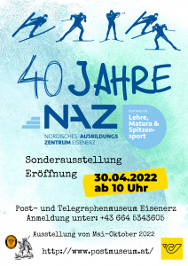 40 Jahre NAZ Eisenerz - Sonderausstellung im Post- und Telegraphenmuseum Eisenerz @ Österreichisches Post-und Telegraphenmuseum Eisenerz